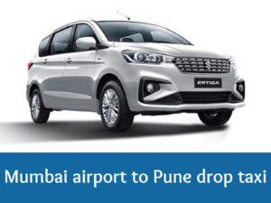 Mumbai airport to Pune drop taxi